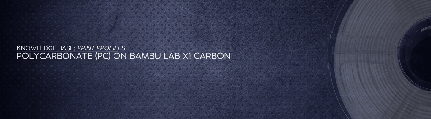 Polycarbonate (PC) on Bambu Lab X1 Carbon - OzFDM