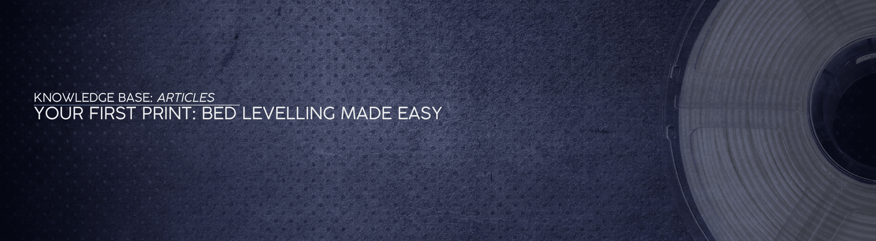 Your First Print: Bed Levelling Made Easy - OzFDM