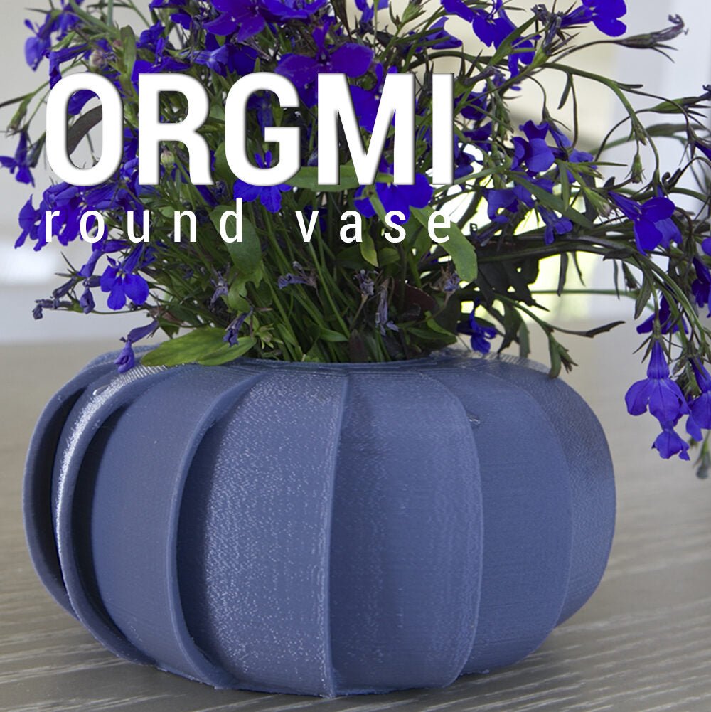 Orgmi Round Vase - OzFDM