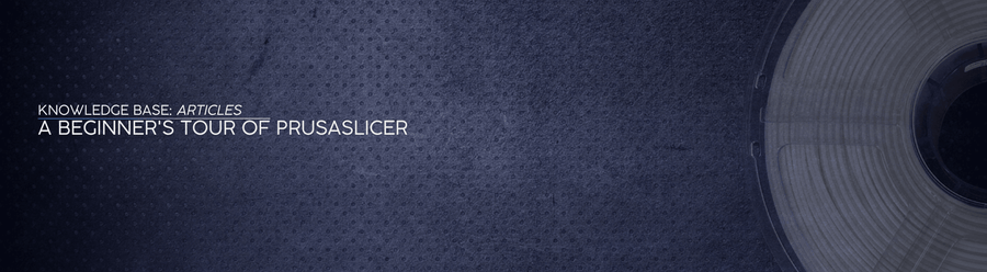 A Beginner's Tour of PrusaSlicer - OzFDM
