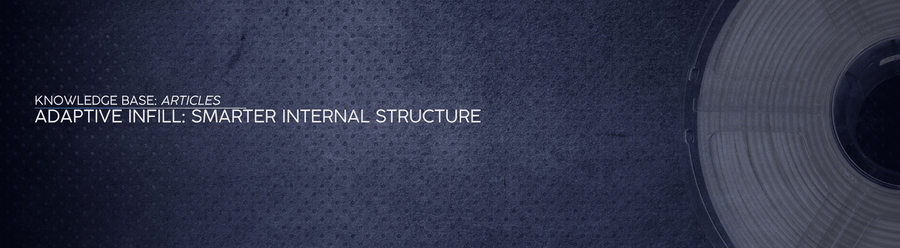Adaptive Infill: Smarter Internal Structure - OzFDM