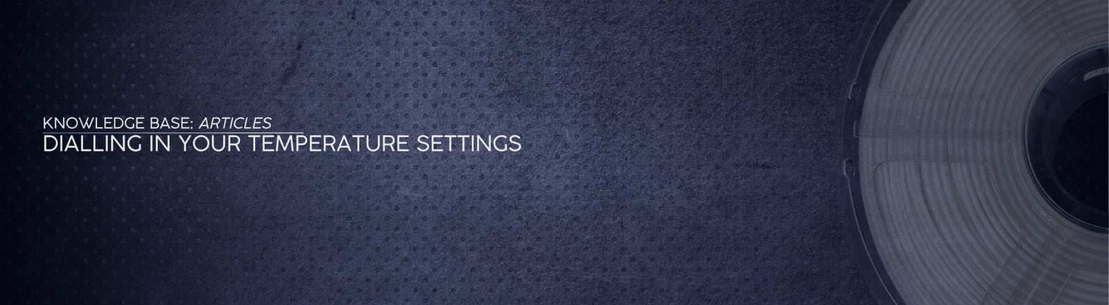 Dialling In Your Temperature Settings - OzFDM