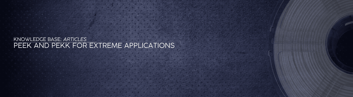 High-Temp Materials: PEEK and PEKK for Extreme Applications - OzFDM