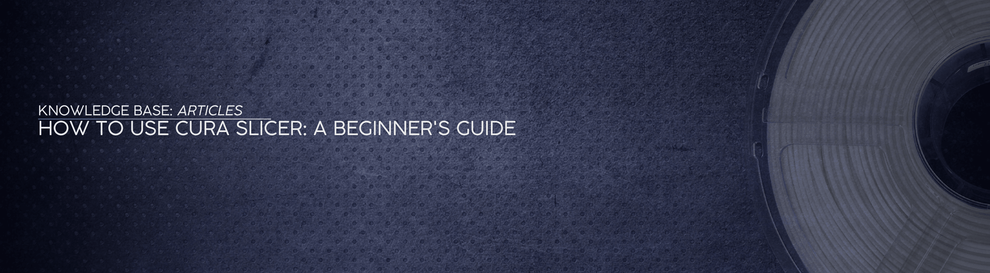 How to Use Cura Slicer: A Beginner's Guide - OzFDM