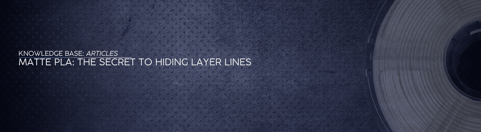 Matte PLA: The Secret to Hiding Layer Lines - OzFDM