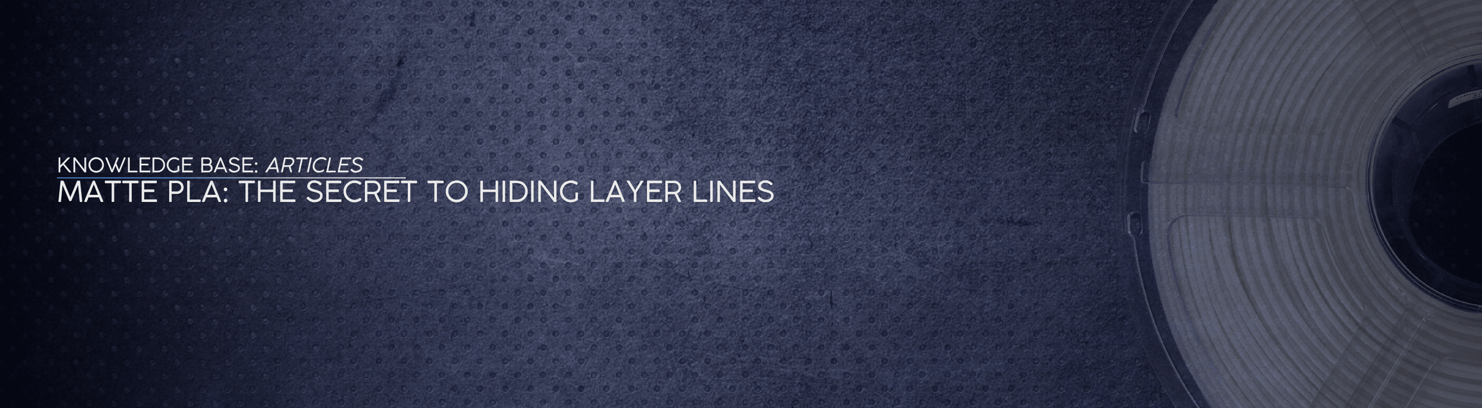 Matte PLA: The Secret to Hiding Layer Lines - OzFDM