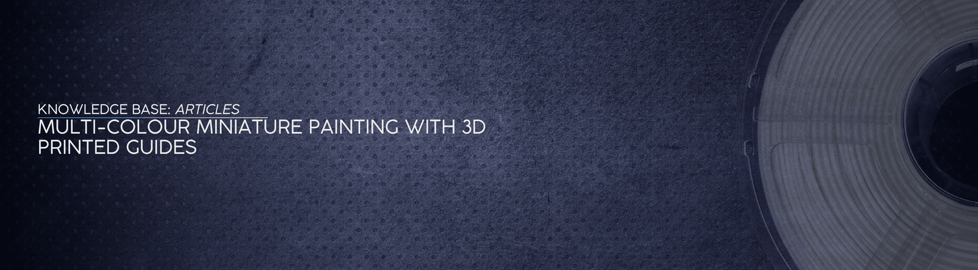 Multi-Colour Miniature Painting with 3D Printed Guides - OzFDM