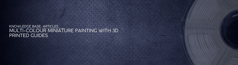 Multi-Colour Miniature Painting with 3D Printed Guides - OzFDM