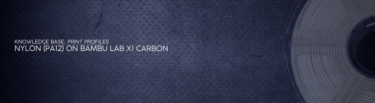 Nylon (PA12) on Bambu Lab X1 Carbon - OzFDM