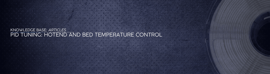 PID Tuning: Hotend and Bed Temperature Control - OzFDM