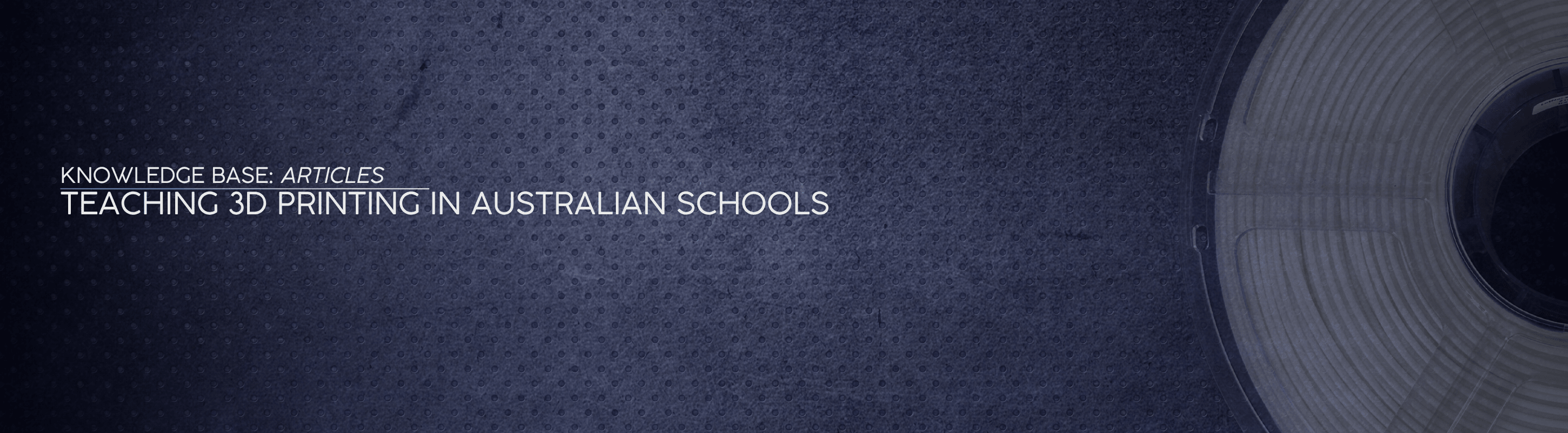 Teaching 3D Printing in Australian Schools - OzFDM